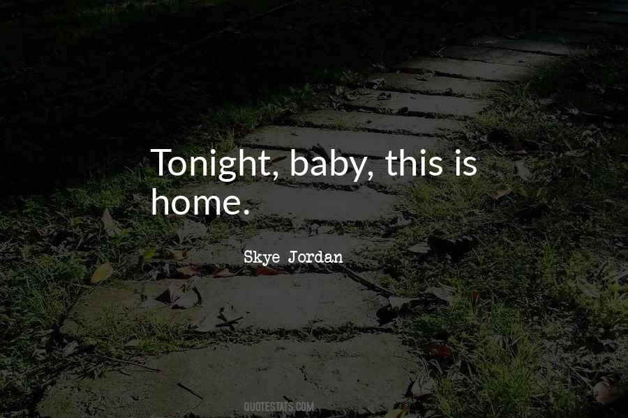 Skye Jordan Quotes #540625