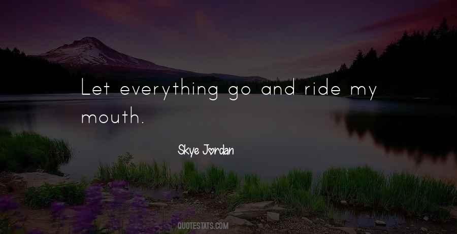 Skye Jordan Quotes #914589