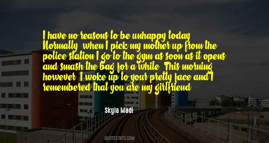 Skyla Madi Quotes #114763