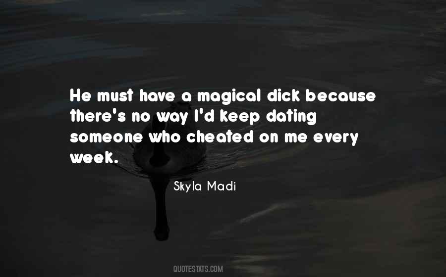 Skyla Madi Quotes #1752084