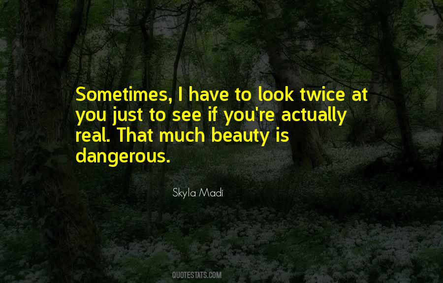 Skyla Madi Quotes #419965
