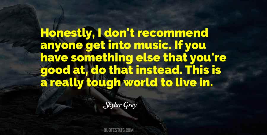 Skylar Grey Quotes #63684