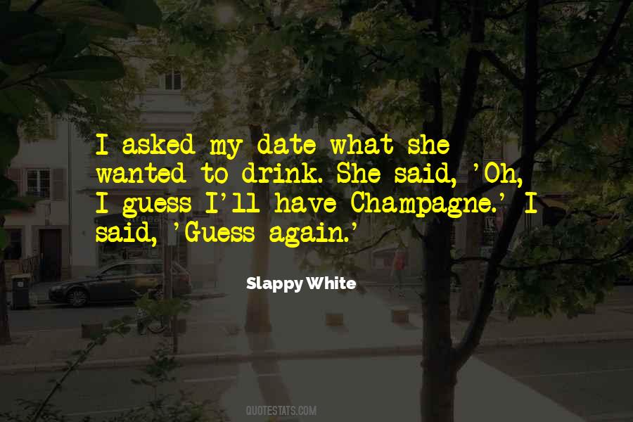 Slappy White Quotes #24194