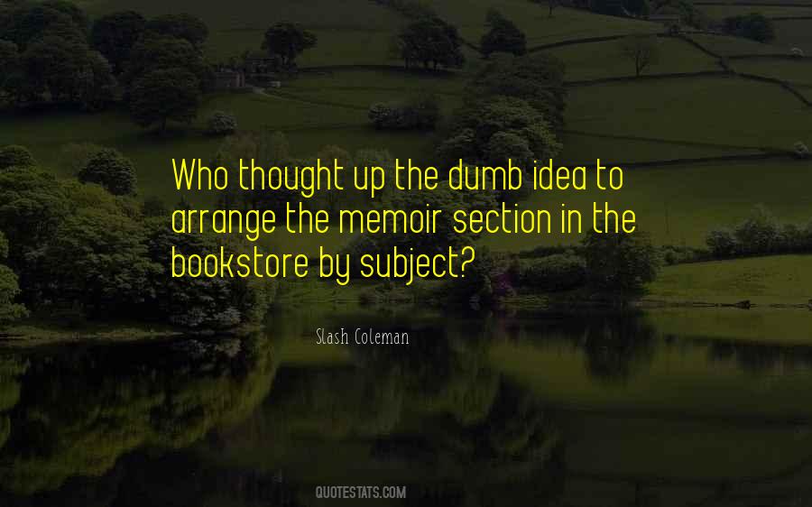 Slash Coleman Quotes #370118 Slash Coleman Quotes #370118