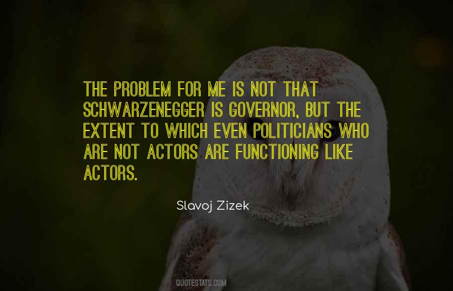 Slavoj Zizek Quotes #1722089