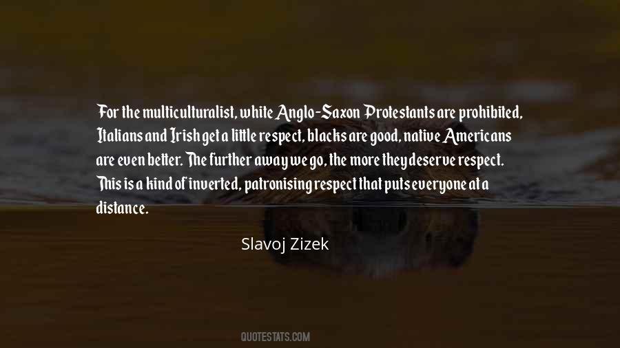 Slavoj Zizek Quotes #1867360