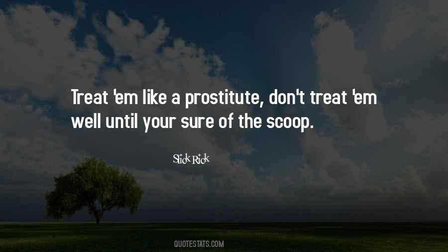 Slick Rick Quotes #1874388