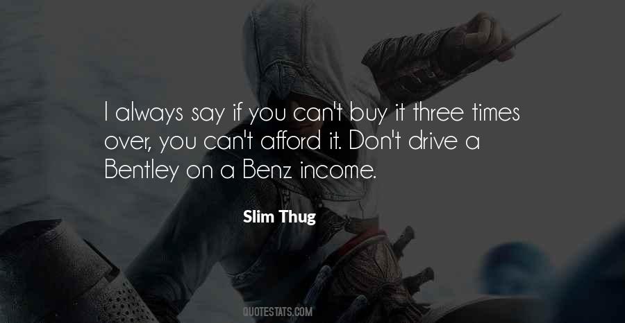 Slim Thug Quotes #167816
