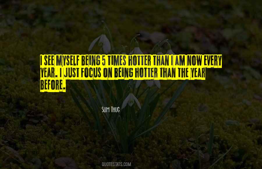Slim Thug Quotes #278025