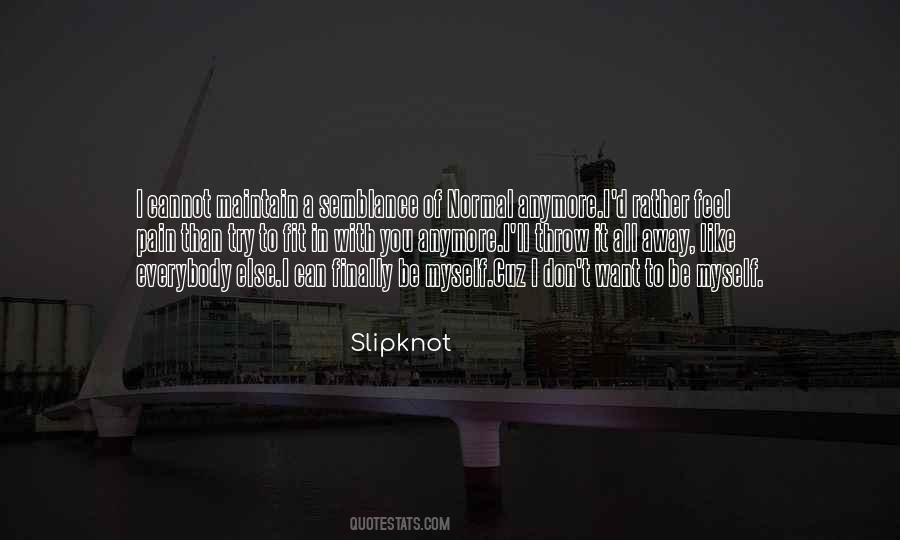 Slipknot Quotes #479053