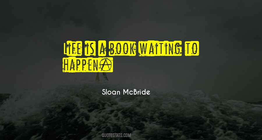 Sloan McBride Quotes #442392