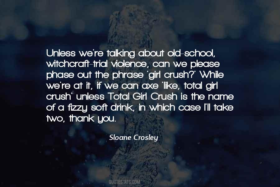 Sloane Crosley Quotes #1210695