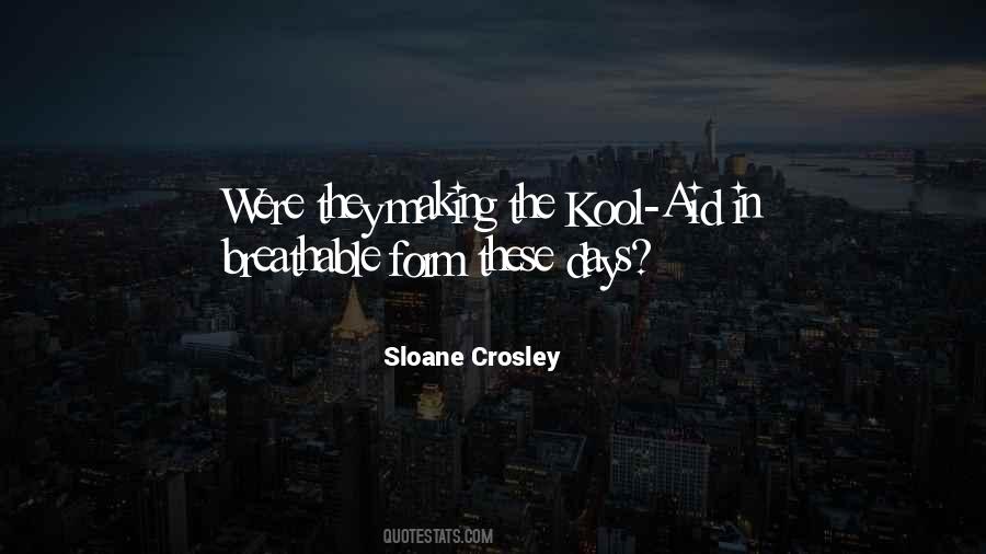 Sloane Crosley Quotes #188153