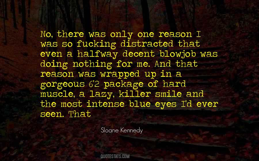 Sloane Kennedy Quotes #1049584