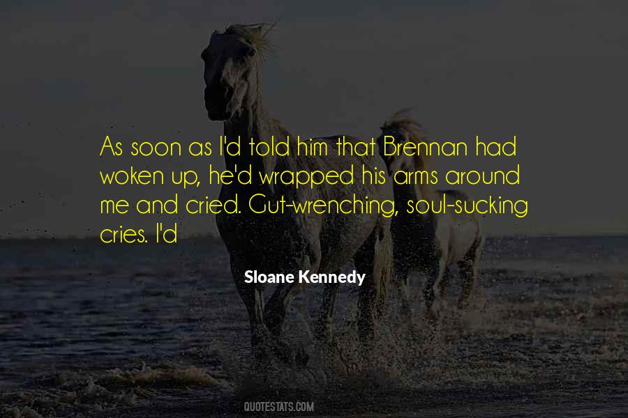 Sloane Kennedy Quotes #1689282