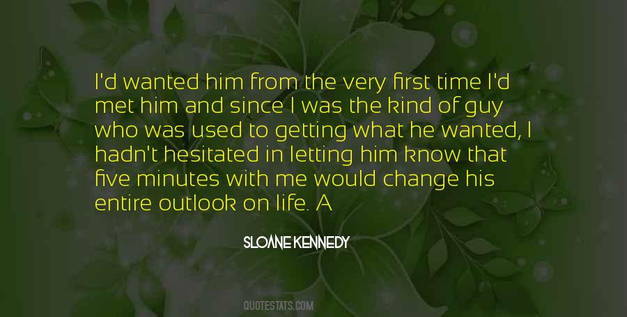 Sloane Kennedy Quotes #1693274