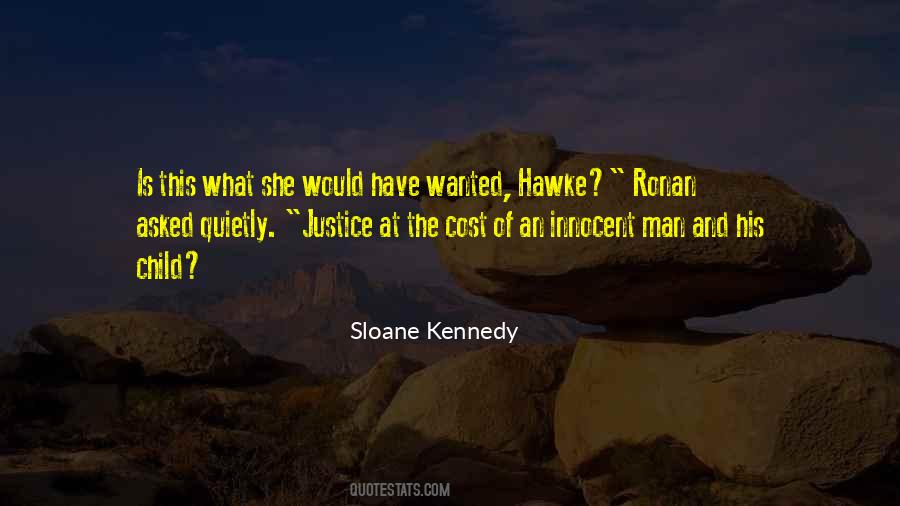 Sloane Kennedy Quotes #401348