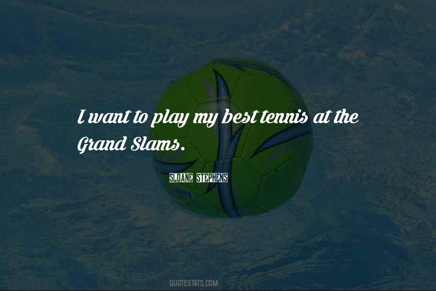 Sloane Stephens Quotes #1096435