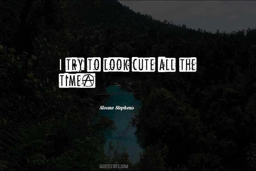 Sloane Stephens Quotes #1255681 Sloane Stephens Quotes #1255681