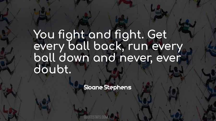 Sloane Stephens Quotes #778287