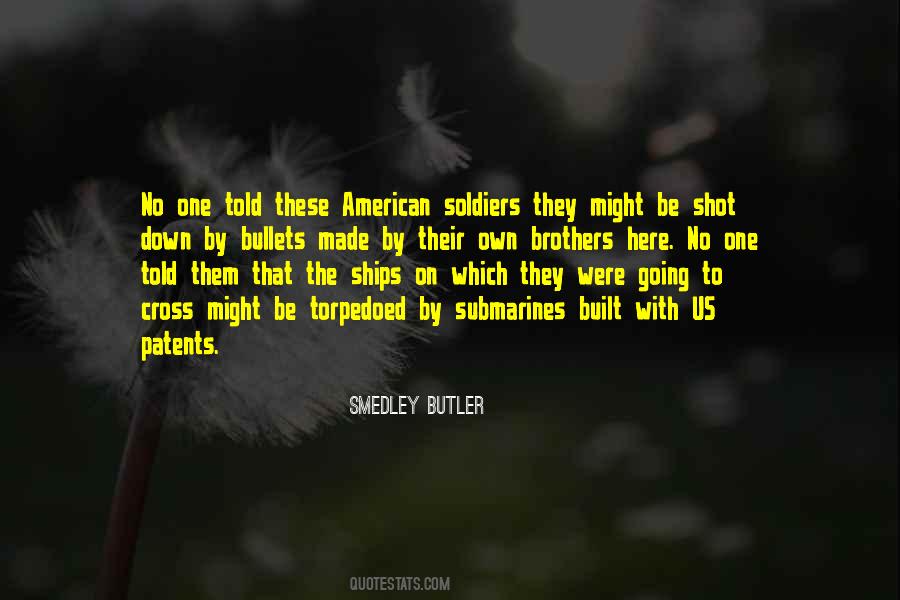 Smedley Butler Quotes #1077733