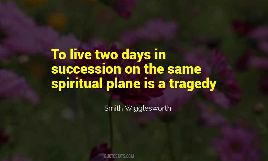 Smith Wigglesworth Quotes #1275301