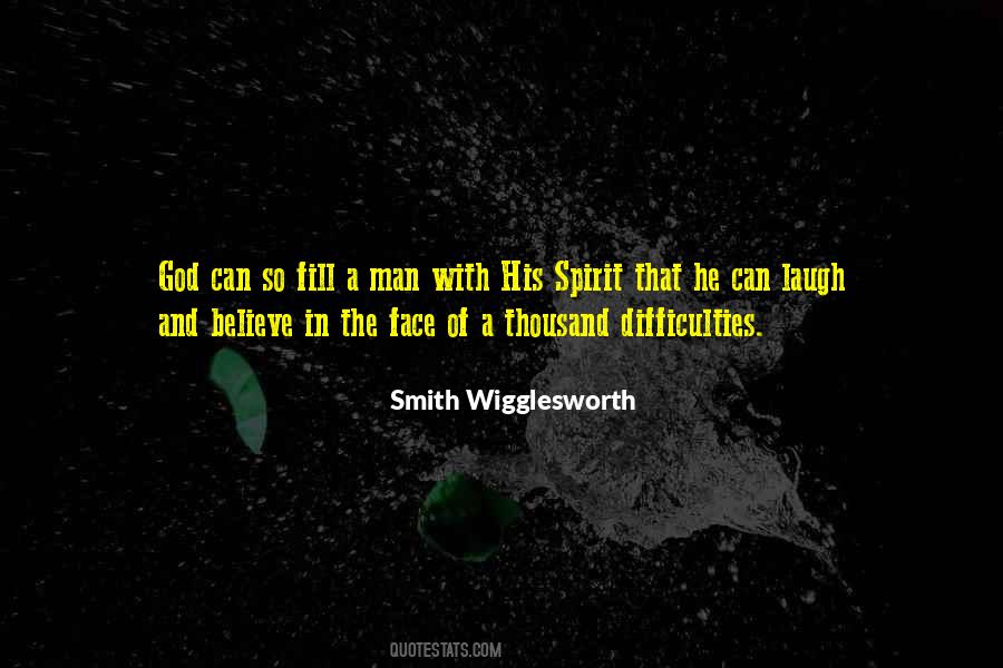 Smith Wigglesworth Quotes #1684023