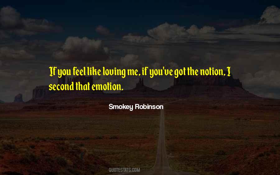 Smokey Robinson Quotes #1141131