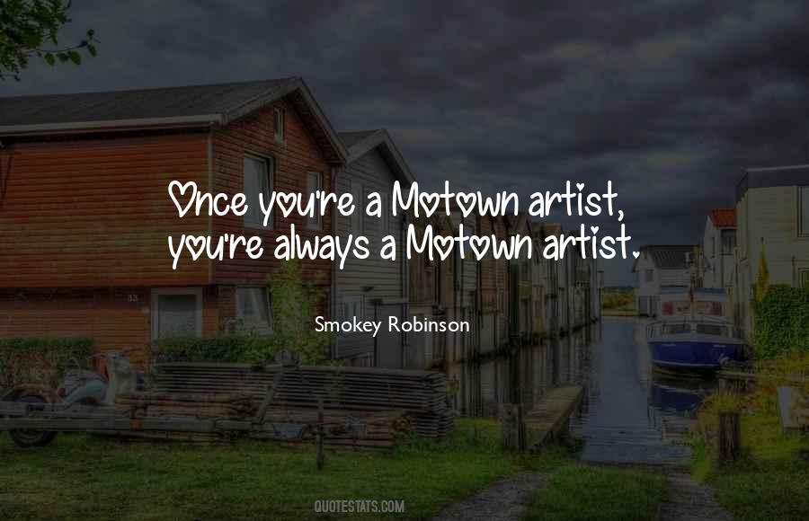 Smokey Robinson Quotes #1488262