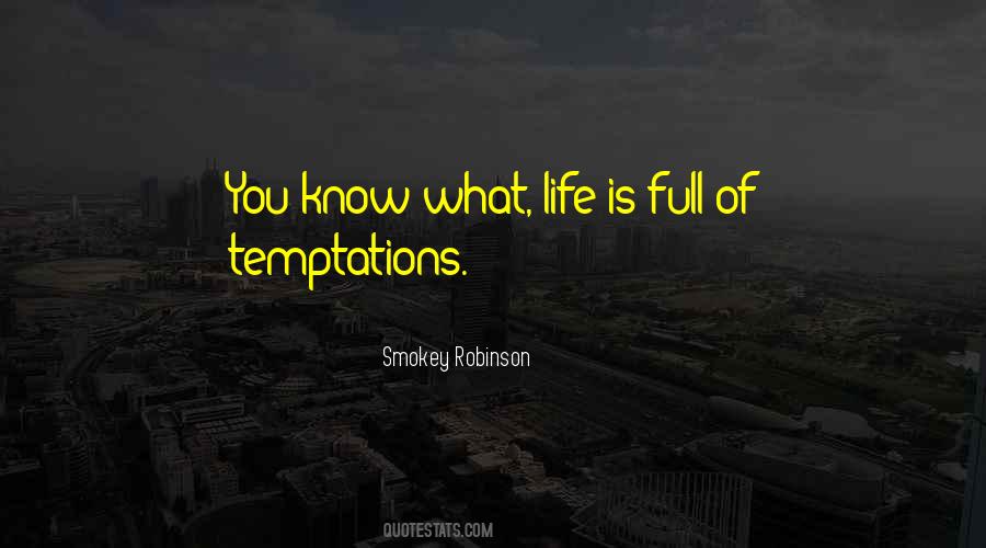 Smokey Robinson Quotes #1512211