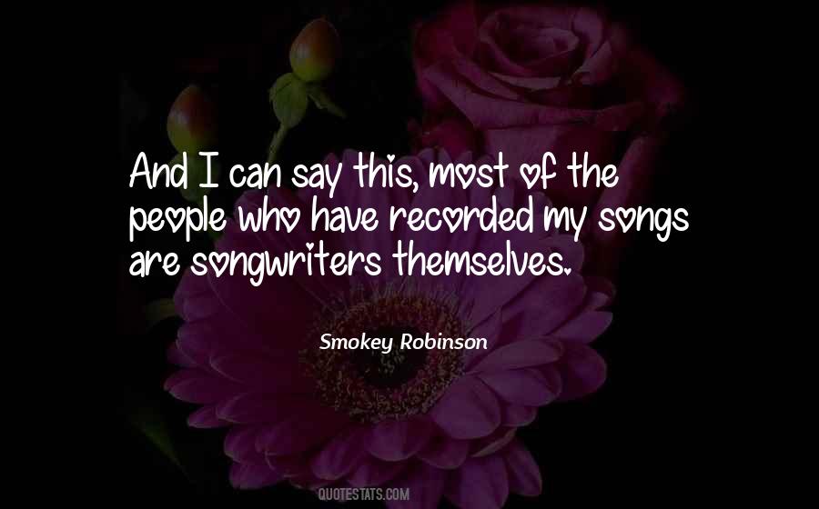 Smokey Robinson Quotes #678594