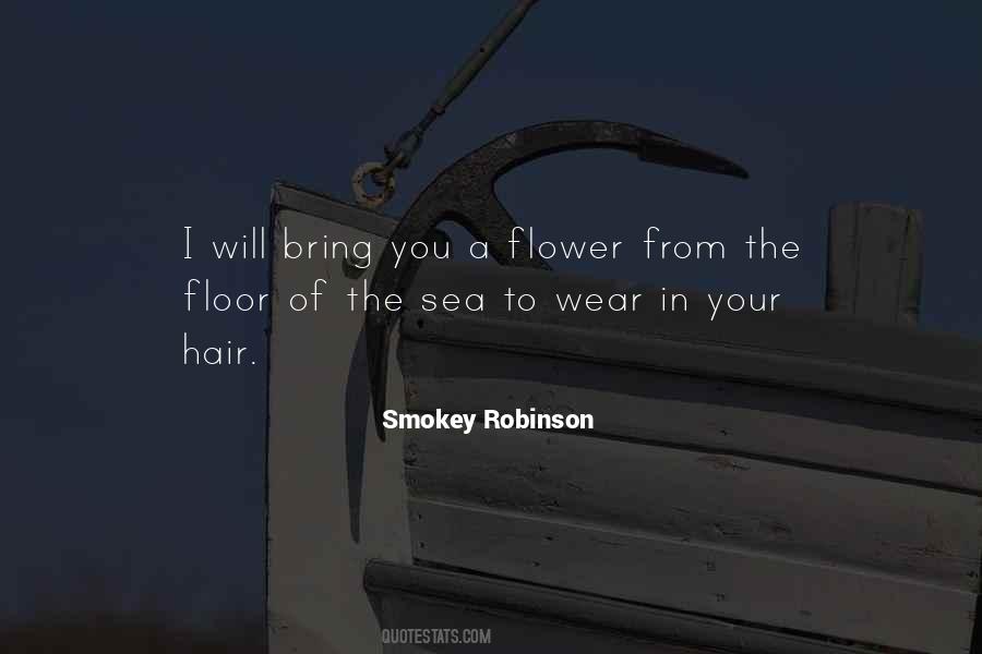 Smokey Robinson Quotes #934594