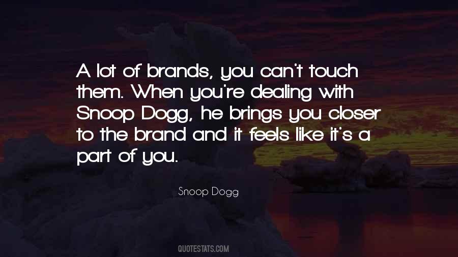 Snoop Dogg Quotes #1586896