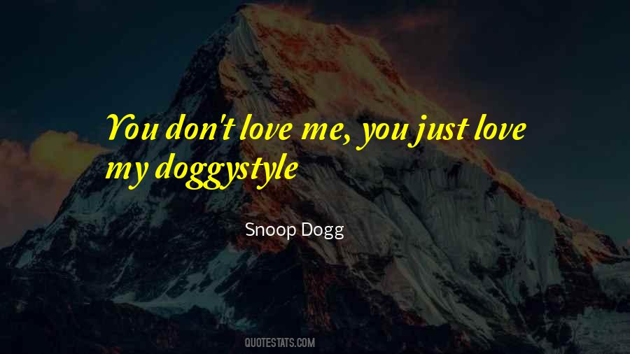 Snoop Dogg Quotes #432545