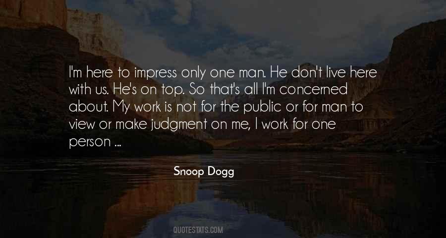 Snoop Dogg Quotes #667292