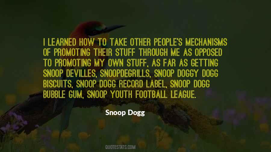 Snoop Dogg Quotes #849873