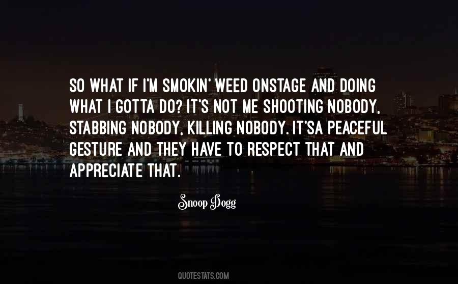Snoop Dogg Quotes #935374