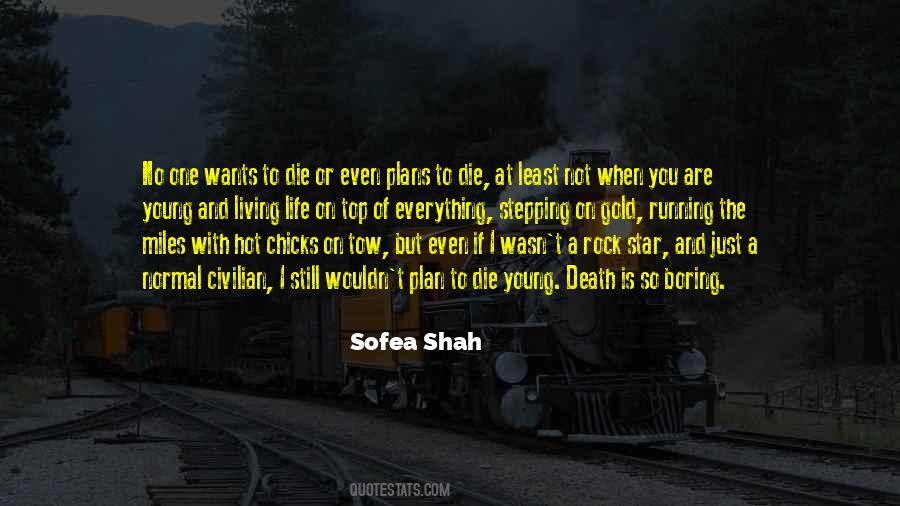 Sofea Shah Quotes #1394580