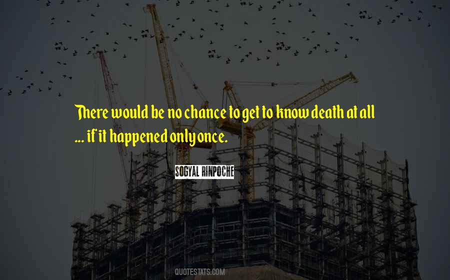 Sogyal Rinpoche Quotes #1851003