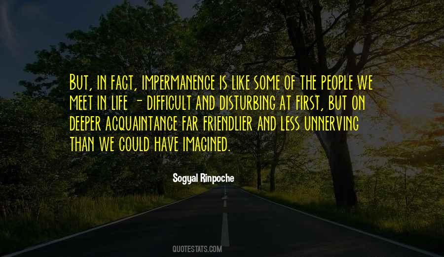 Sogyal Rinpoche Quotes #497823