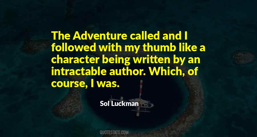 Sol Luckman Quotes #1097638