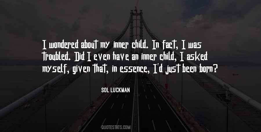 Sol Luckman Quotes #1222511