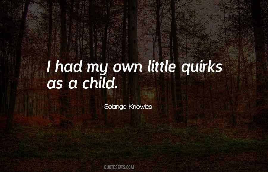 Solange Knowles Quotes #594460