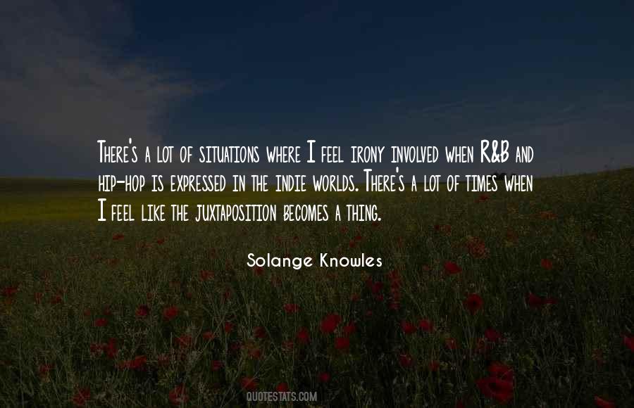 Solange Knowles Quotes #760796