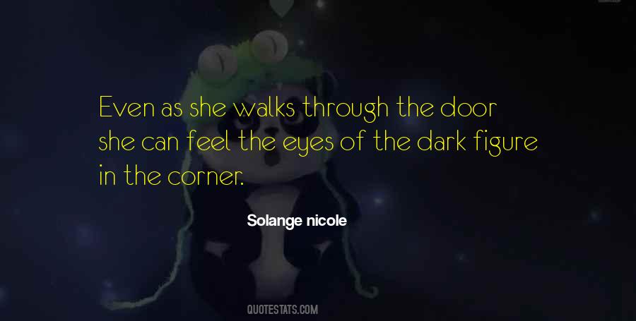 Solange Nicole Quotes #1069620