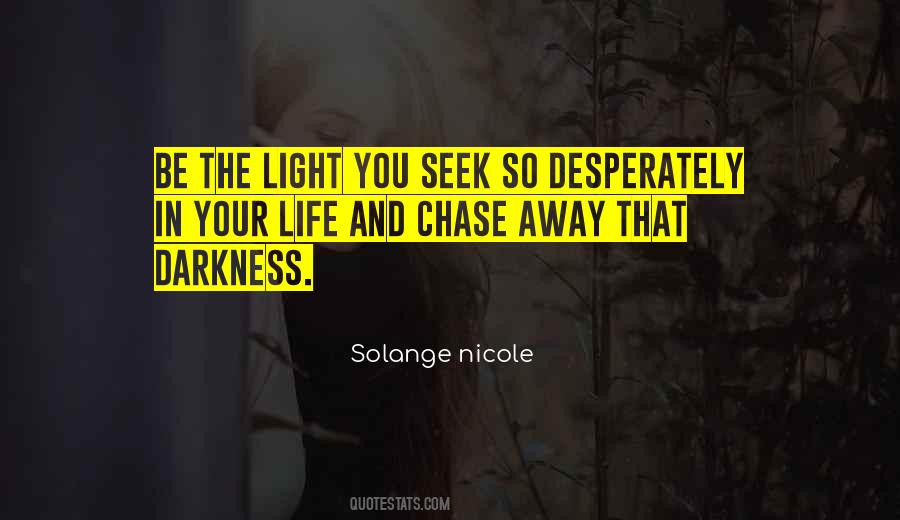 Solange Nicole Quotes #548230