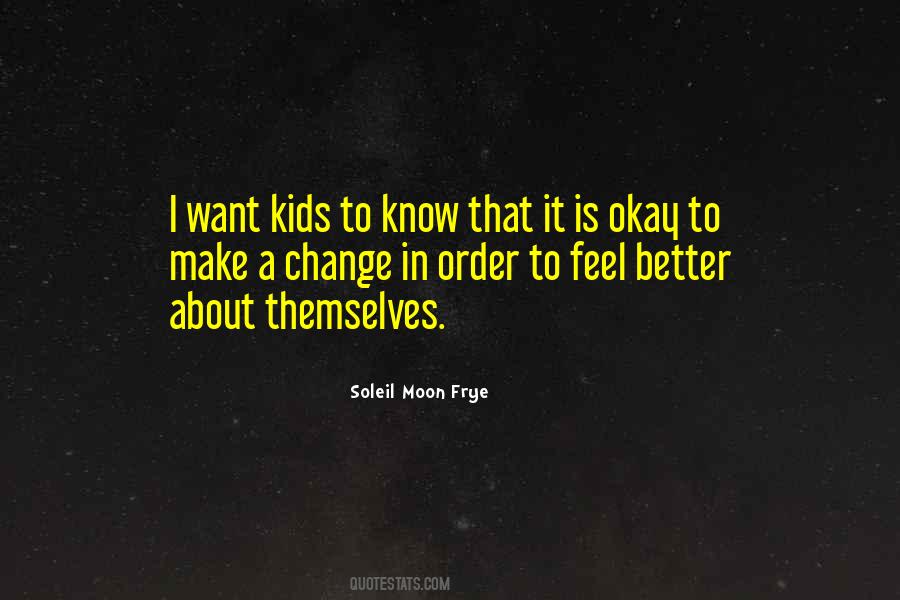 Soleil Moon Frye Quotes #1574926