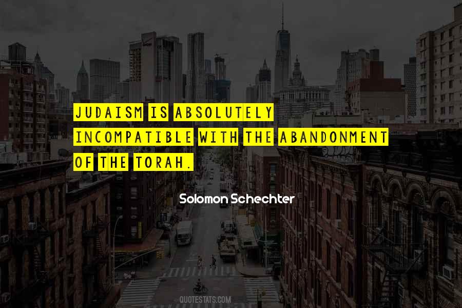 Solomon Schechter Quotes #1010490 Solomon Schechter Quotes #1010490