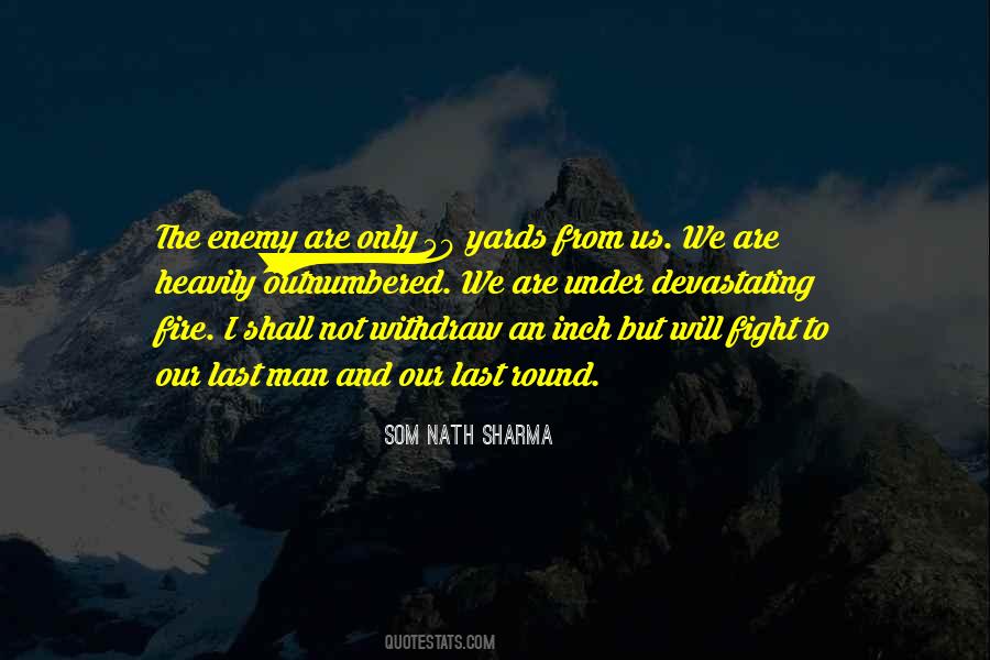 Som Nath Sharma Quotes #1802500