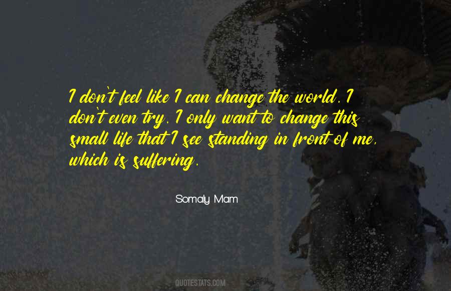 Somaly Mam Quotes #1384378